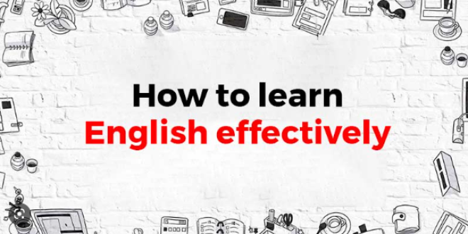 Tips on How to Learn English Effectively