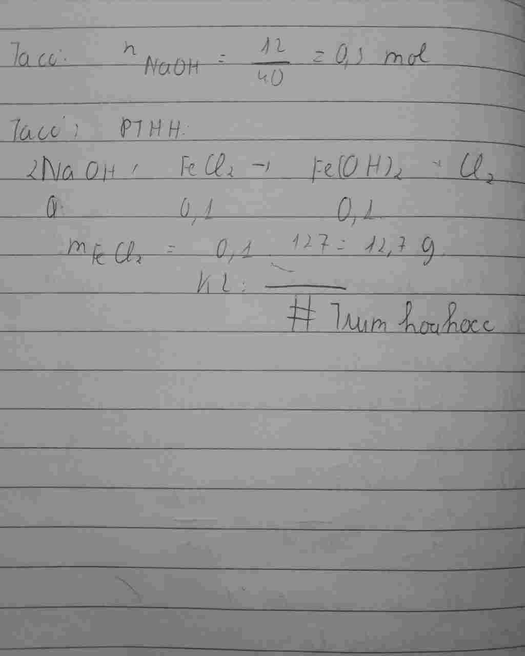 hoa-hoc-lop-8-cho-12-g-naoh-vao-dung-dich-fecl2-thu-duoc-0-1-mol-ket-tua-fe-oh-2-tinh-khoi-luong