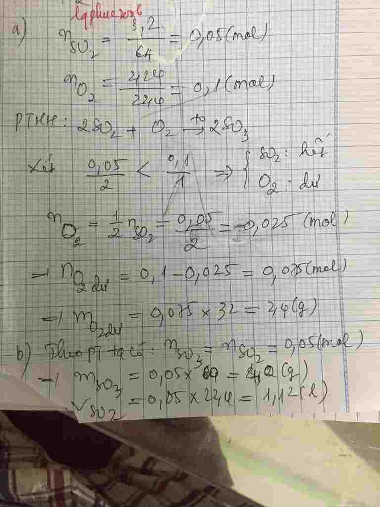 hoa-hoc-lop-8-cho-3-2g-so2-tac-dung-2-24l-o2-dktc-a-tinh-khoi-luong-chat-du-b-tinh-m-va-v-san-ph