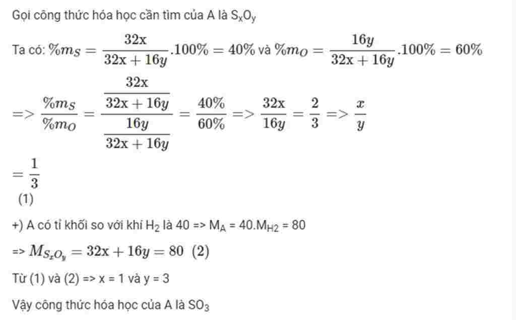 hoa-hoc-lop-8-mot-hop-chat-khi-a-co-thanh-phan-ve-khoi-luong-cua-cac-nguyen-to-la-40-s-va-60-o-h