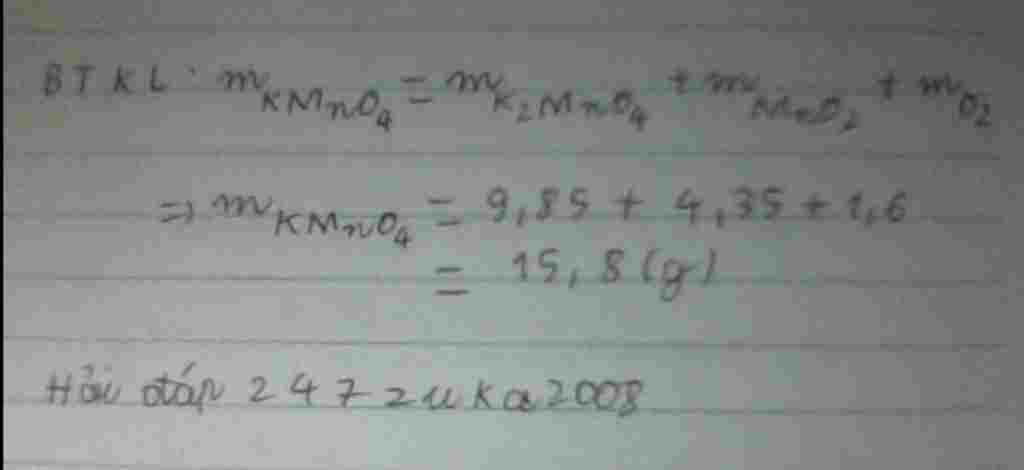 hoa-hoc-lop-8-nhiet-phan-thuoc-tim-kmno4-thu-duoc-9-85-gam-k2mno4-va-4-35-gam-mno2-va-1-6-gam-o2