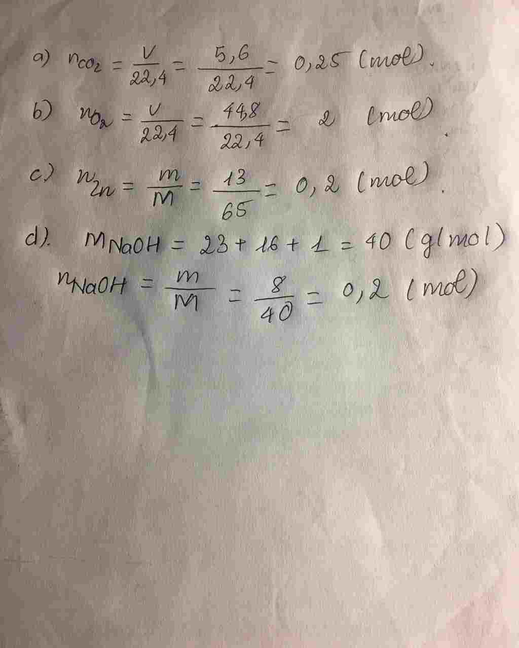 hoa-hoc-lop-8-tinh-so-mol-cua-a-5-6-lit-khi-co2-dktc-b-44-8-lit-khi-o2-dktc-c-13g-zn-d-8g-naoh