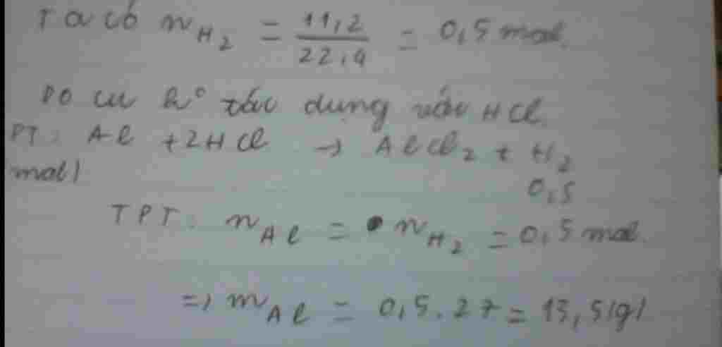 hoa-hoc-lop-9-cho-20g-hon-hop-nhom-va-dong-tac-dung-voi-hcl-du-thu-duoc-11-2l-hidro-o-dktc-a-vie