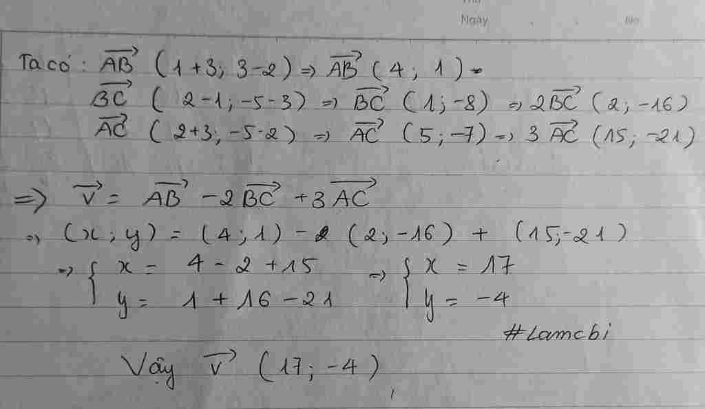 toan-lop-10-cho-a-3-2-b-1-3-c-2-5-tim-toa-do-cua-vecto-v-vecto-ab-2-vecto-bc-3-vecto-ac