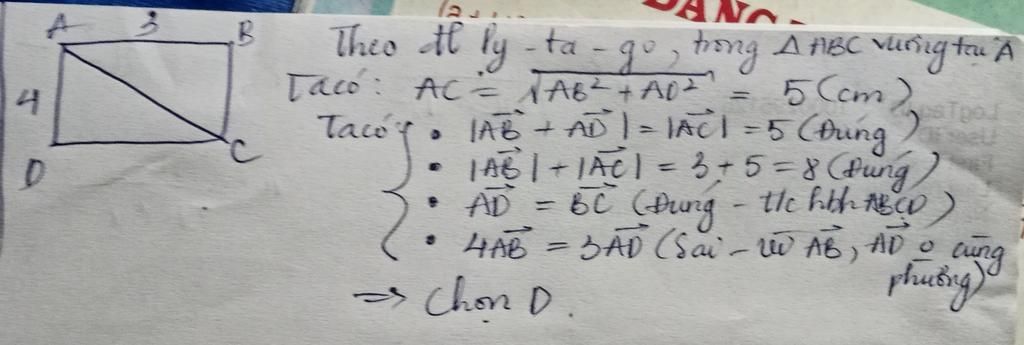 toan-lop-10-cho-hinh-chu-nhat-abcd-co-ab-3cm-ad-4cm-cau-nao-sau-day-sai-a-vec-ab-vec-ad-5cm-b-ve
