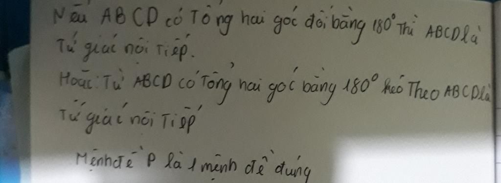toan lop 10 cho tu giac abcd et hai menh de p abcd co tong hai goc doi bang 180 q abcd la tu gia toan-lop-10-cho-tu-giac-abcd-et-hai-menh-de-p-abcd-co-tong-hai-goc-doi-bang-180-q-abcd-la-tu-gia