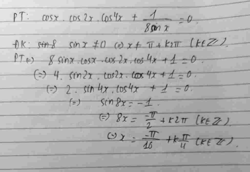 toan-lop-11-giai-phuong-trinh-cos-cos-2-cos-4-1-8-sin-0-giup-minh-voi