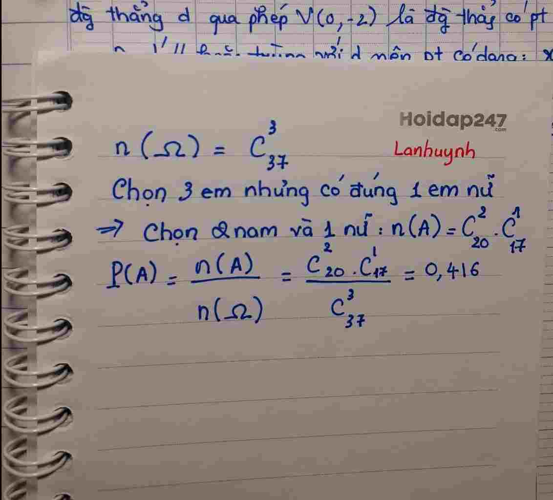 toan-lop-11-mot-lop-co-20-hoc-sinh-nam-va-17-hoc-sinh-nu-chon-ngau-nhien-3-em-ac-suat-de-3-em-du