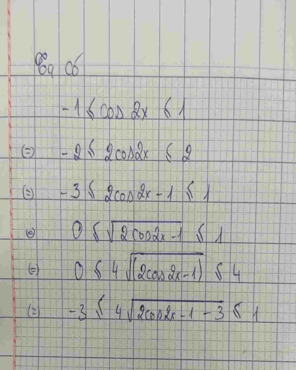Toán Lớp 11: y=4√(2cos2x-1) -3 . Tim giá trị lớn nhất và nhỏ nhất của y toan-lop-11-y-4-2cos2-1-3-tim-gia-tri-lon-nhat-va-nho-nhat-cua-y