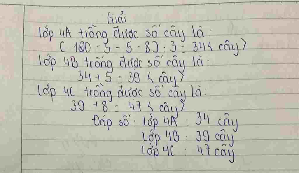 toan-lop-4-ca-3-lop-4a-4b-4c-trong-duoc-120-cay-lop-4b-trong-nhieu-hon-lop-4a-5-cay-nhung-lai-ke