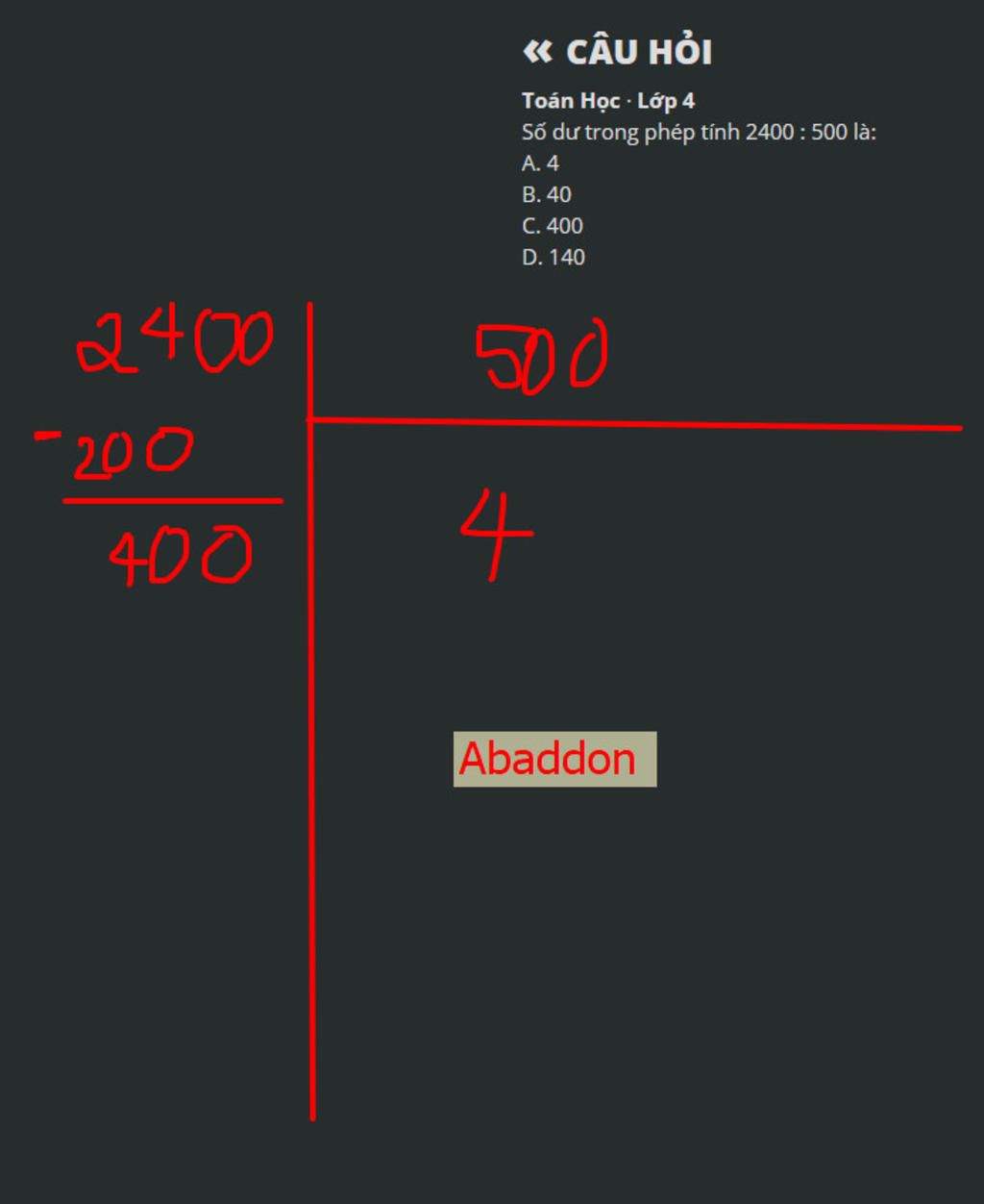 toan-lop-4-so-du-trong-phep-tinh-2400-500-la-a-4-b-40-c-400-d-140