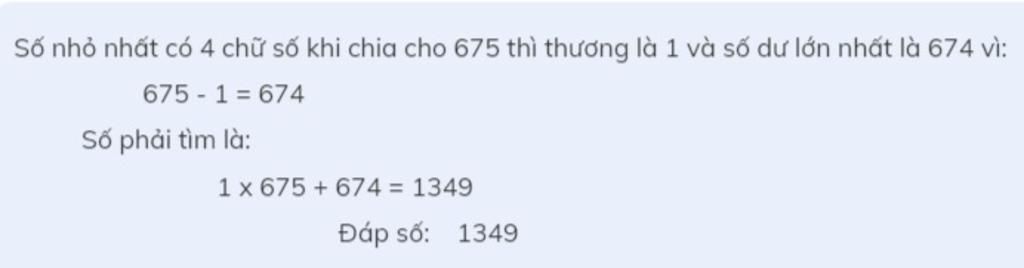 toan-lop-4-tim-so-nho-nhat-co-bon-chu-so-sao-cho-dem-chia-so-do-cho-675-thi-duoc-so-du-la-so-du