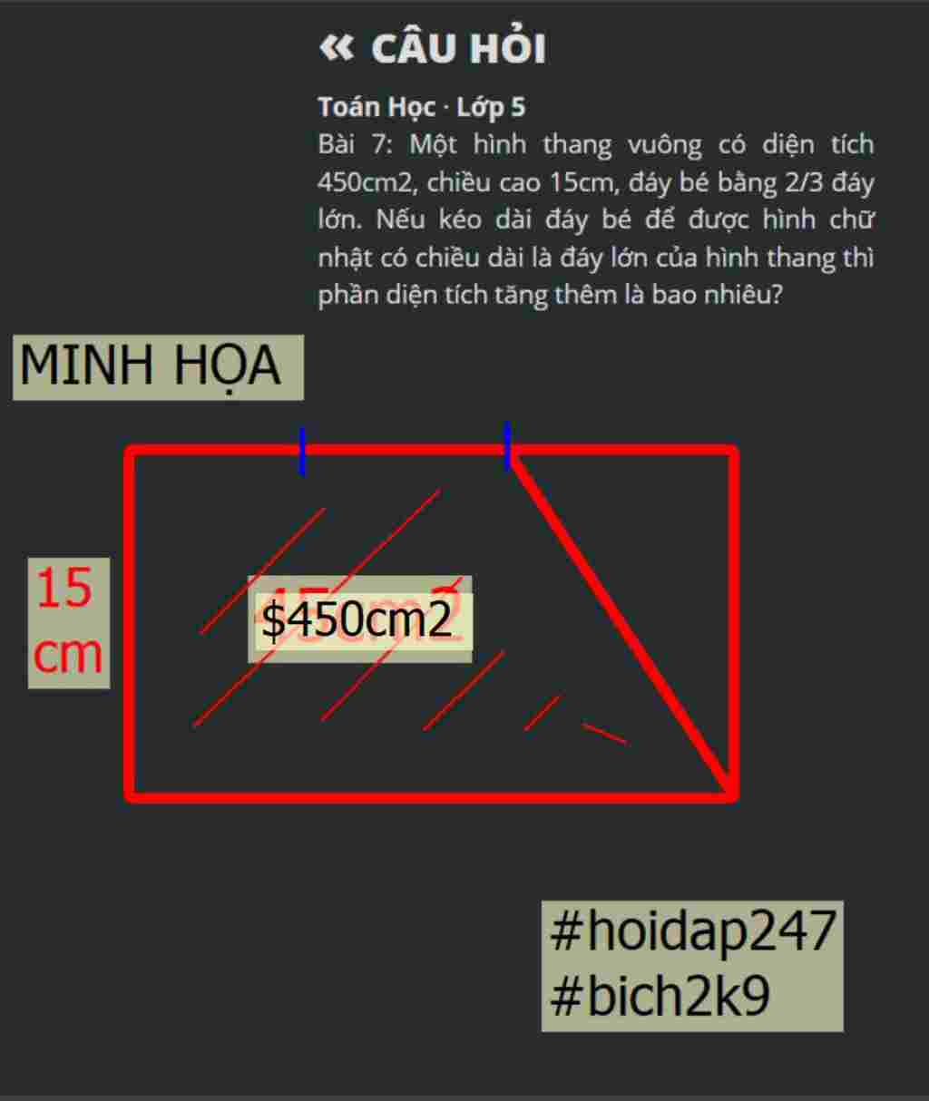 toan-lop-5-bai-7-mot-hinh-thang-vuong-co-dien-tich-450cm2-chieu-cao-15cm-day-be-bang-2-3-day-lon