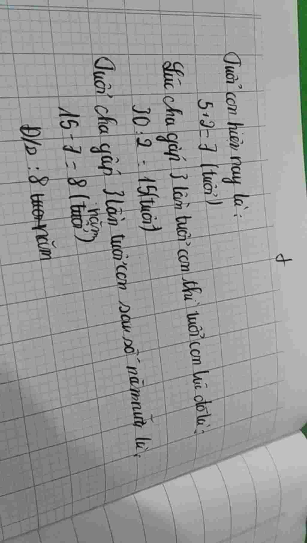 toan-lop-5-cau-25-cach-day-2-nam-con-5-tuoi-va-kem-cha-30-tuoi-hoi-sau-bao-nhieu-nam-nua-tuoi-ch
