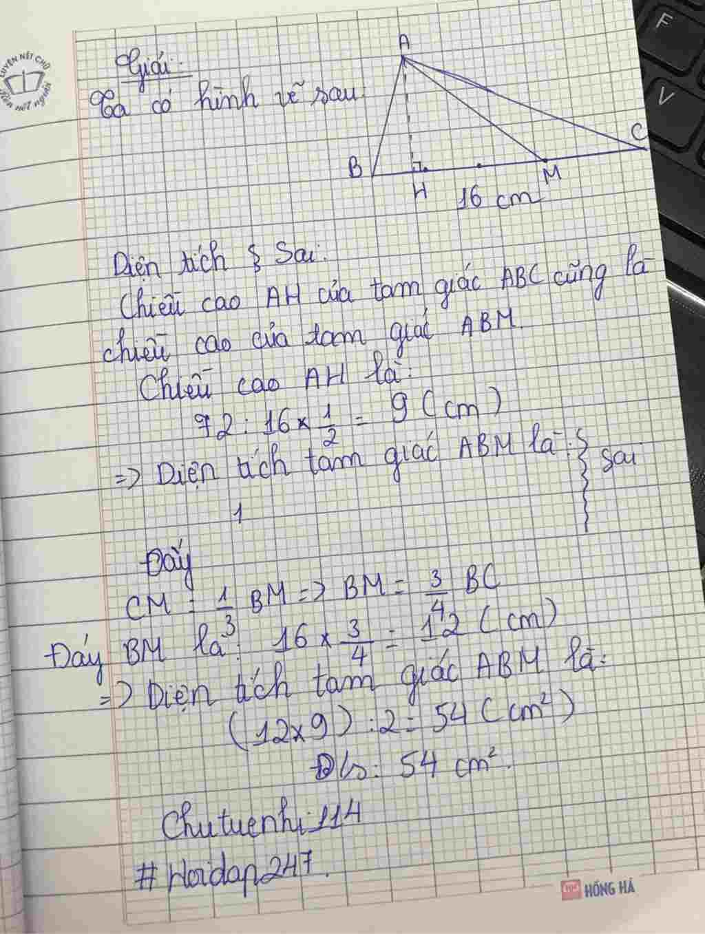 Toán Lớp 5: Cho tam giác ABC có diện tích bằng 72cm2, đáy BC rộng 16cm. Trên đoạn BC lấy M sao cho đoạn MC bằng 1/3 BM. Tính diện tích tam giác ABM toan-lop-5-cho-tam-giac-abc-co-dien-tich-bang-72cm2-day-bc-rong-16cm-tren-doan-bc-lay-m-sao-cho