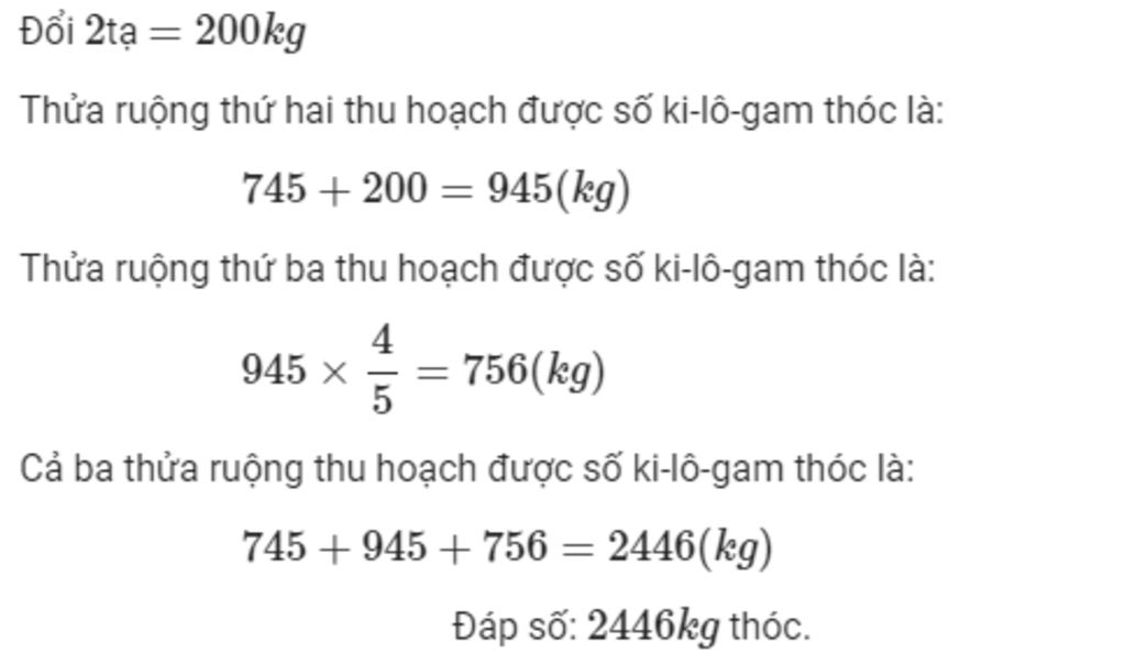 toan-lop-5-co-ba-thua-ruong-trong-lua-thua-ruong-thu-nhat-thu-hoach-duoc-745kg-thoc-thua-ruong-t