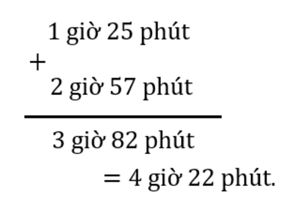toan-lop-5-dat-tinh-va-thuc-hien-phep-tinh-a-1-gio-25-phut-2-gio-57-phut-b-4-gio-25-phut-1-gio-3