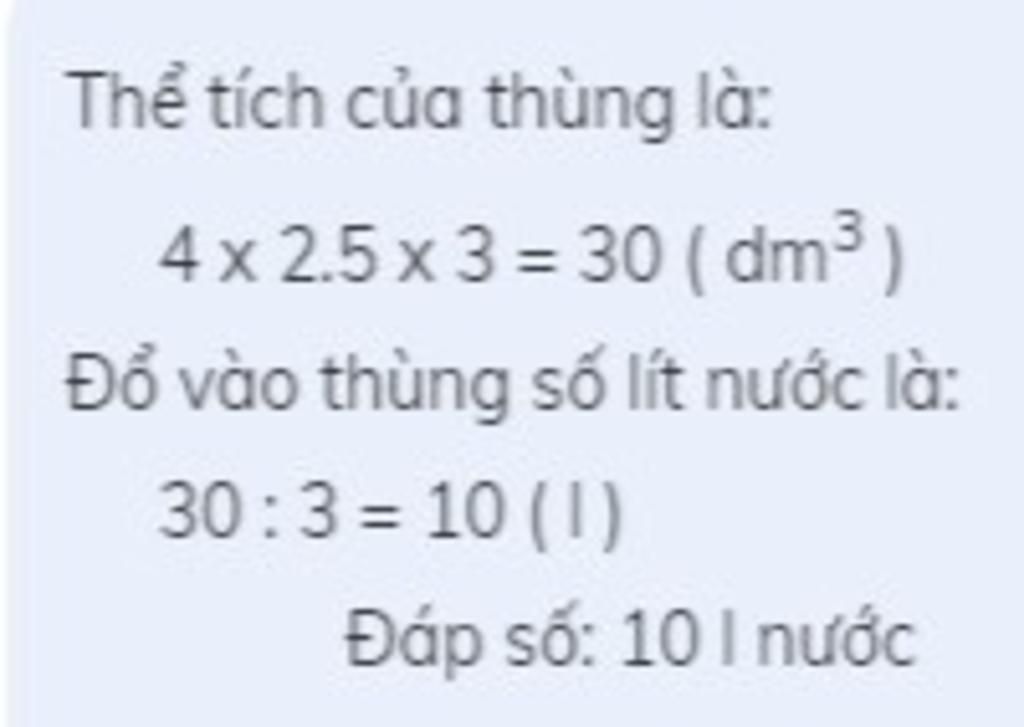 toan-lop-5-mot-cai-thung-hinh-hop-chu-nhat-co-chieu-dai-4dm-chieu-rong-2-5dm-chieu-cao-3dm-hoi-c