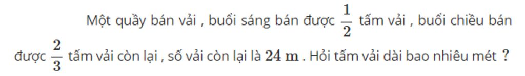 toan-lop-5-mot-quang-duong-ban-vai-dc-1-2-tan-vai-chieu-ban-dc-2-3-so-vai-con-lai-va-con-24m-hoi