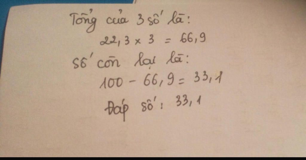 toan-lop-5-tong-cua-4-so-la-100-trung-binh-cong-cua-3-so-la-22-3-hoi-so-do-con-lai-la-bao-nhieu