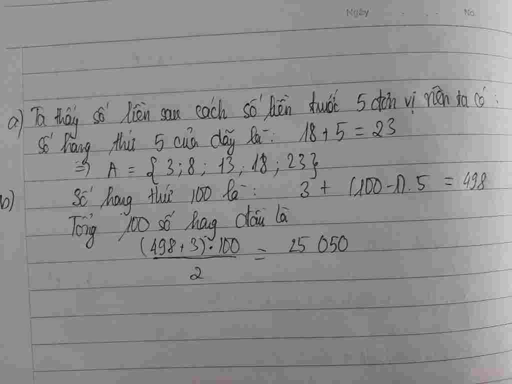 toan-lop-6-cho-day-so-3-8-13-18-a-viet-tap-hop-a-gom-5-so-hang-lien-tiep-cua-day-so-tren-b-tinh
