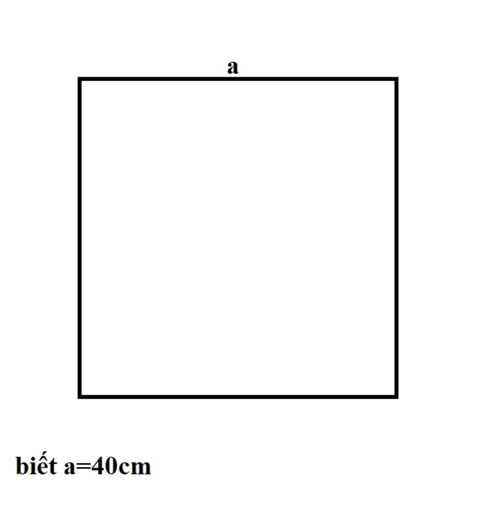 toan-lop-6-dien-tich-cua-hinh-vuong-co-do-dai-canh-a-40-cm