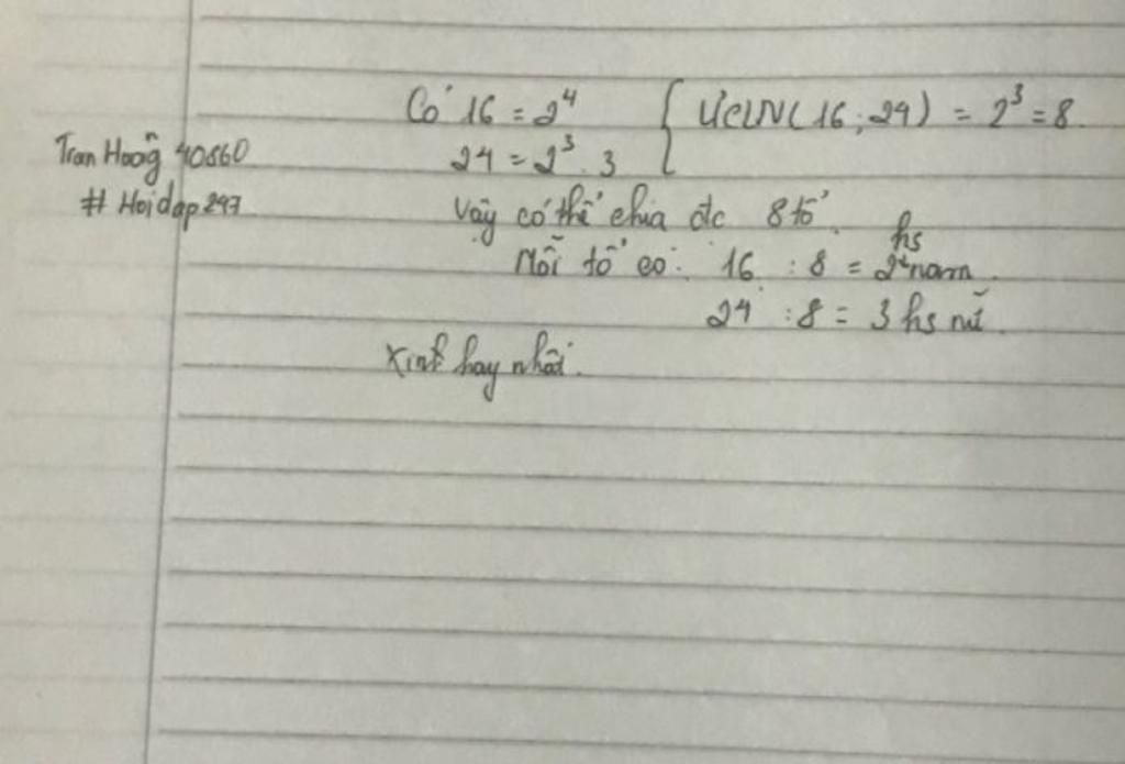 toan-lop-6-lop-6a-co-16-nam-va-24-nu-hoi-lop-6a-co-the-chia-nhieu-nhat-bao-nhieu-to-so-hoc-sinh