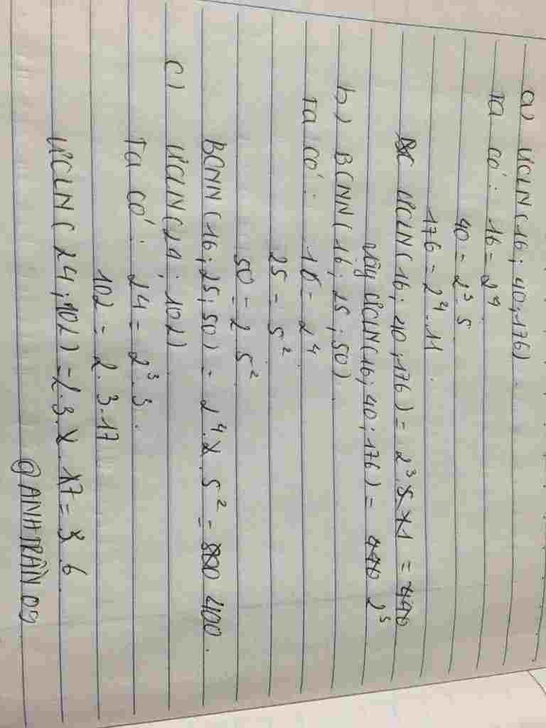 toan-lop-6-tim-ucln-cua-16-40-176-bcnn-16-25-50-ucln-24-102-trinh-bai-ra-giup-mik-nhe