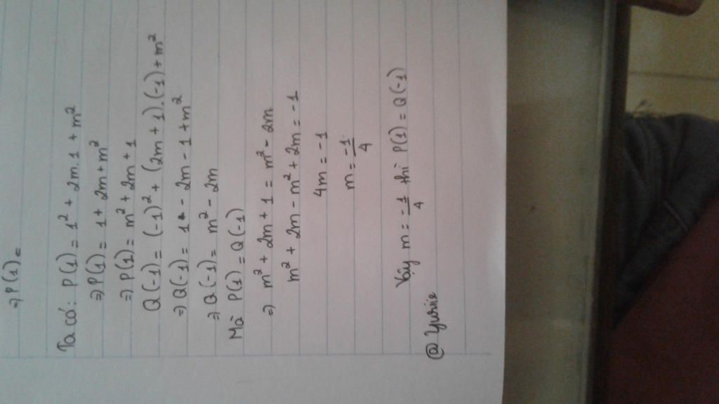 toan-lop-7-cho-2-da-thuc-p-2-2m-m-2-va-q-2-2m-1-m-2-tim-m-de-p-1-q-1