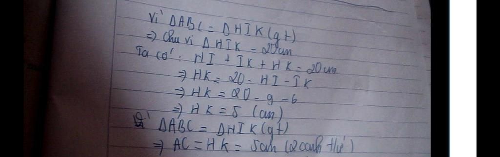 toan-lop-7-cho-abc-hik-biet-hi-9-cm-ik-6-cm-chu-vi-tam-giac-abc-la-20-cm-do-dai-canh-ac-la