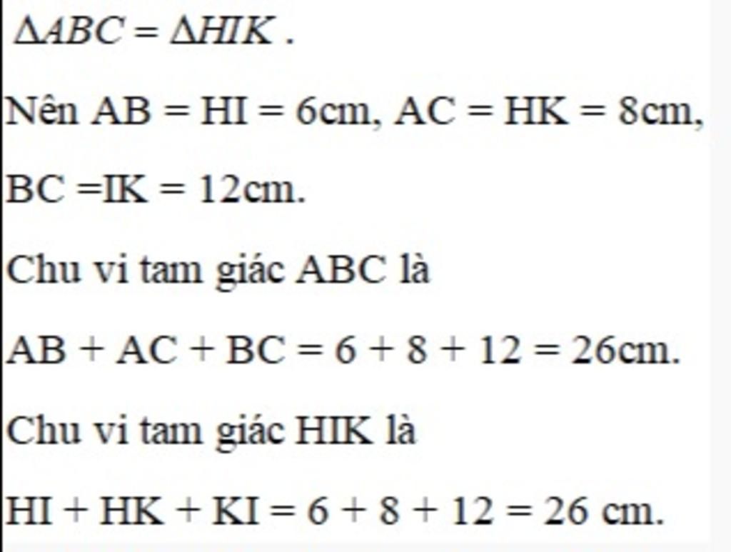 toan-lop-7-cho-abc-hik-tinh-chu-vi-cua-moi-tam-giac-tren-biet-rang-ab-6cm-ac-8cm-ik-12cm