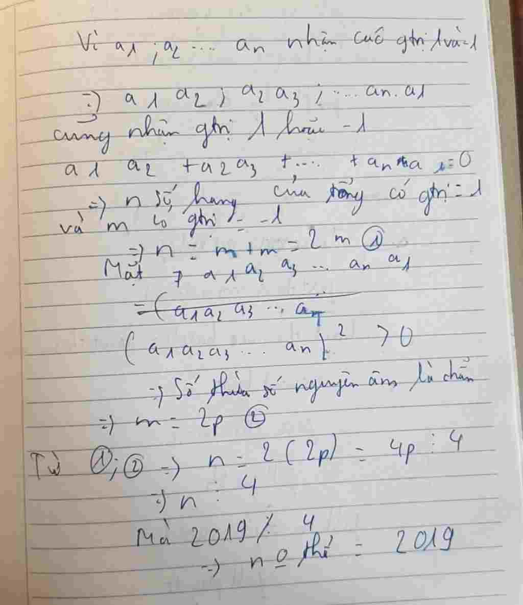 toan-lop-7-cho-cac-so-a1-a2-a3-a4-a5-an-moi-so-nhan-gia-tri-la-1-hoac-1-biet-rang-a1a2-a2a3-ana1