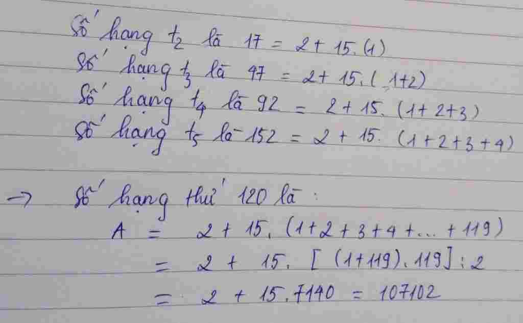 toan-lop-7-cho-day-so-2-17-47-92-152-a-tim-so-hang-thu-120-cua-day-b-tinh-tong-day-so-den-so-thu