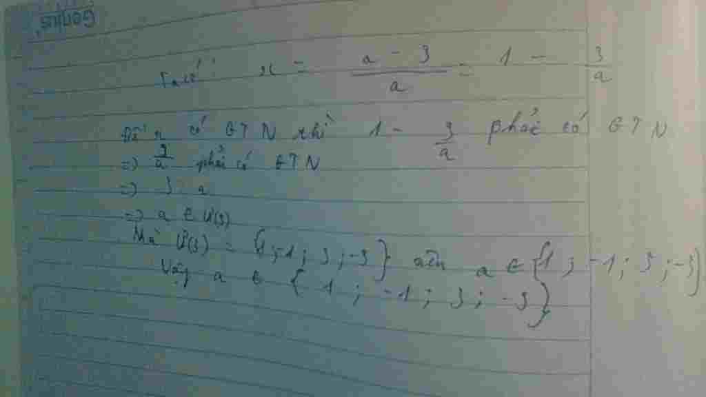 toan-lop-7-cho-so-huu-ti-a-3-3a-a-khac-0-voi-gia-tri-nao-cua-a-thi-la-so-nguyen
