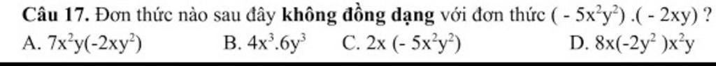 toan-lop-7-don-thuc-nao-sau-day-khong-dong-dang-voi-don-thuc-5-ich-ngu-2-y-2-a-7-ich-ngu-2-y-2-i