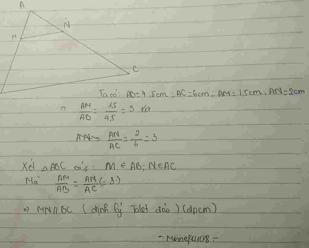toan lop 8 cho tam giac abc biet ab 4 5cm ac 6cm tren ab lay diem m tren ac lay diem n sao cho a toan-lop-8-cho-tam-giac-abc-biet-ab-4-5cm-ac-6cm-tren-ab-lay-diem-m-tren-ac-lay-diem-n-sao-cho-a