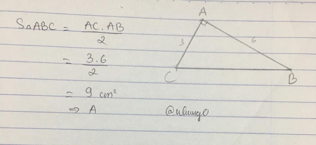 Toán Lớp 8: Cho tam giác ABC vuông tại A ,AC=3cm ,AB=6cm.diện tích của tam giác ABC bằng A9cm B10cm C6cm d15cm toan-lop-8-cho-tam-giac-abc-vuong-tai-a-ac-3cm-ab-6cm-dien-tich-cua-tam-giac-abc-bang-a9cm-b10cm