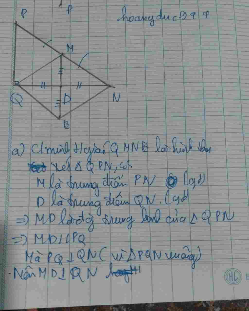 Toán Lớp 8: Cho tam giác QPN vuông tại Q. Gọi M,D lần lượt là trung điểm của PN và QN, E đối xứng với M qua D. a) Chứng minh tứ giác QMNE là hình t toan-lop-8-cho-tam-giac-qpn-vuong-tai-q-goi-m-d-lan-luot-la-trung-diem-cua-pn-va-qn-e-doi-ung-vo