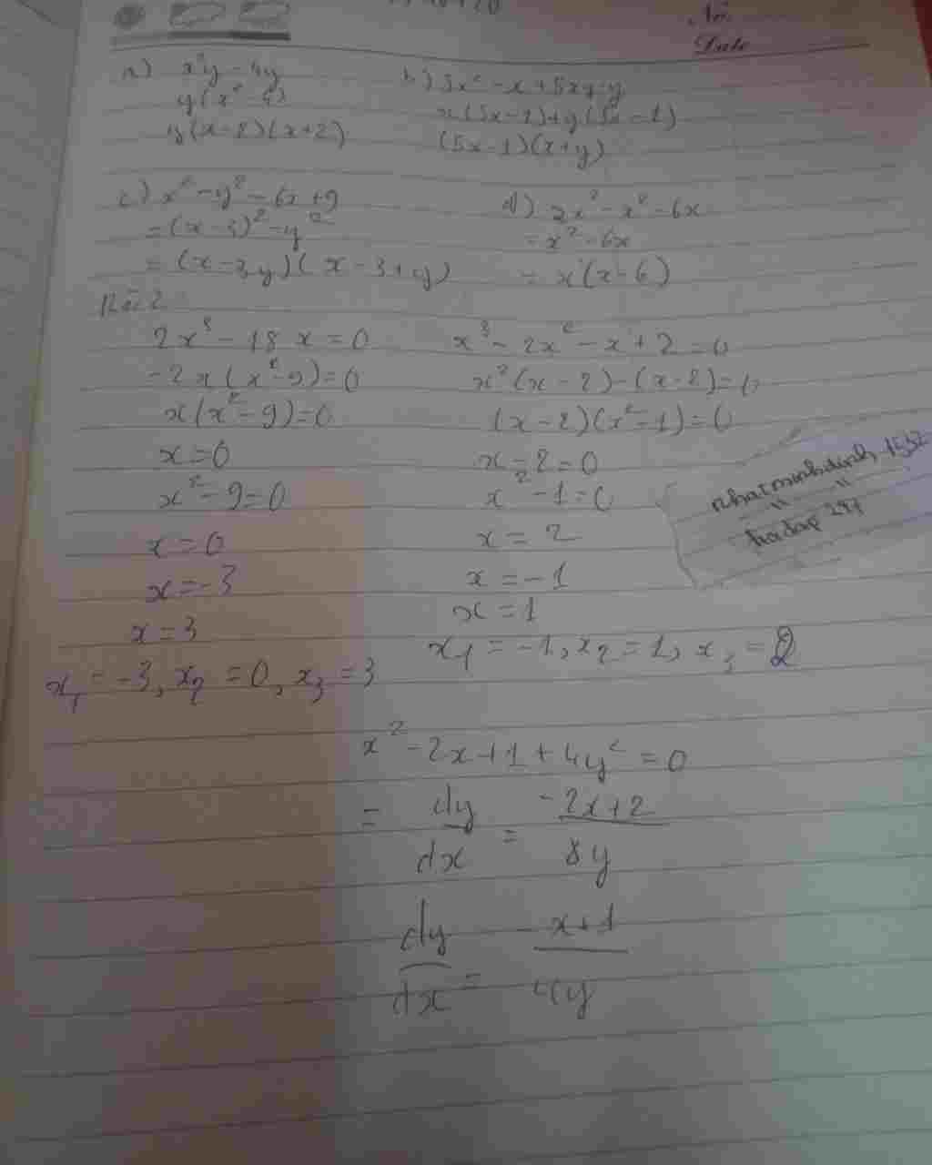 Toán Lớp 8: phân tích đa thức sau thành nhân tử a x^2y-4y b 5x^2-x+5xy-y c x^2-y^2-6x+9 d 2x^2-x^2-6x bài 2 tìm xy 2x^3-18x=0 x^3-2x^2-x+2=0 x^2-2 toan-lop-8-phan-tich-da-thuc-sau-thanh-nhan-tu-a-2y-4y-b-5-2-5y-y-c-2-y-2-6-9-d-2-2-2-6-bai-2-ti