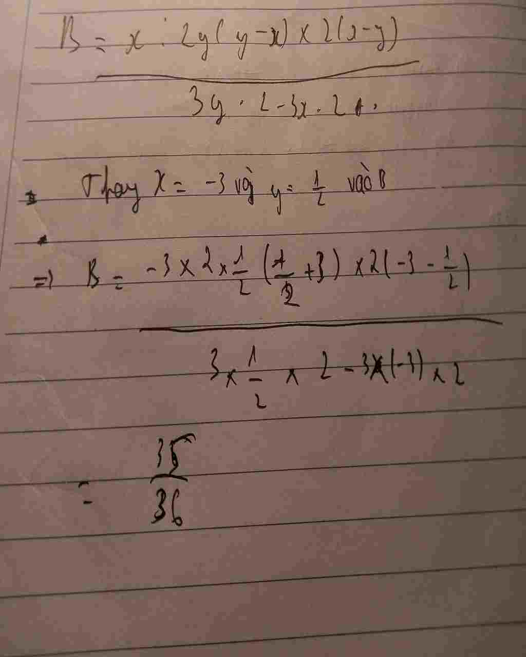 Toán Lớp 8: tính B= x^2y(y-x)-xy^2(x-y)/3y^2-3x^2 tại x=-3 và y=1/2 em cần gấp ạ toan-lop-8-tinh-b-2y-y-y-2-y-3y-2-3-2-tai-3-va-y-1-2-em-can-gap-a