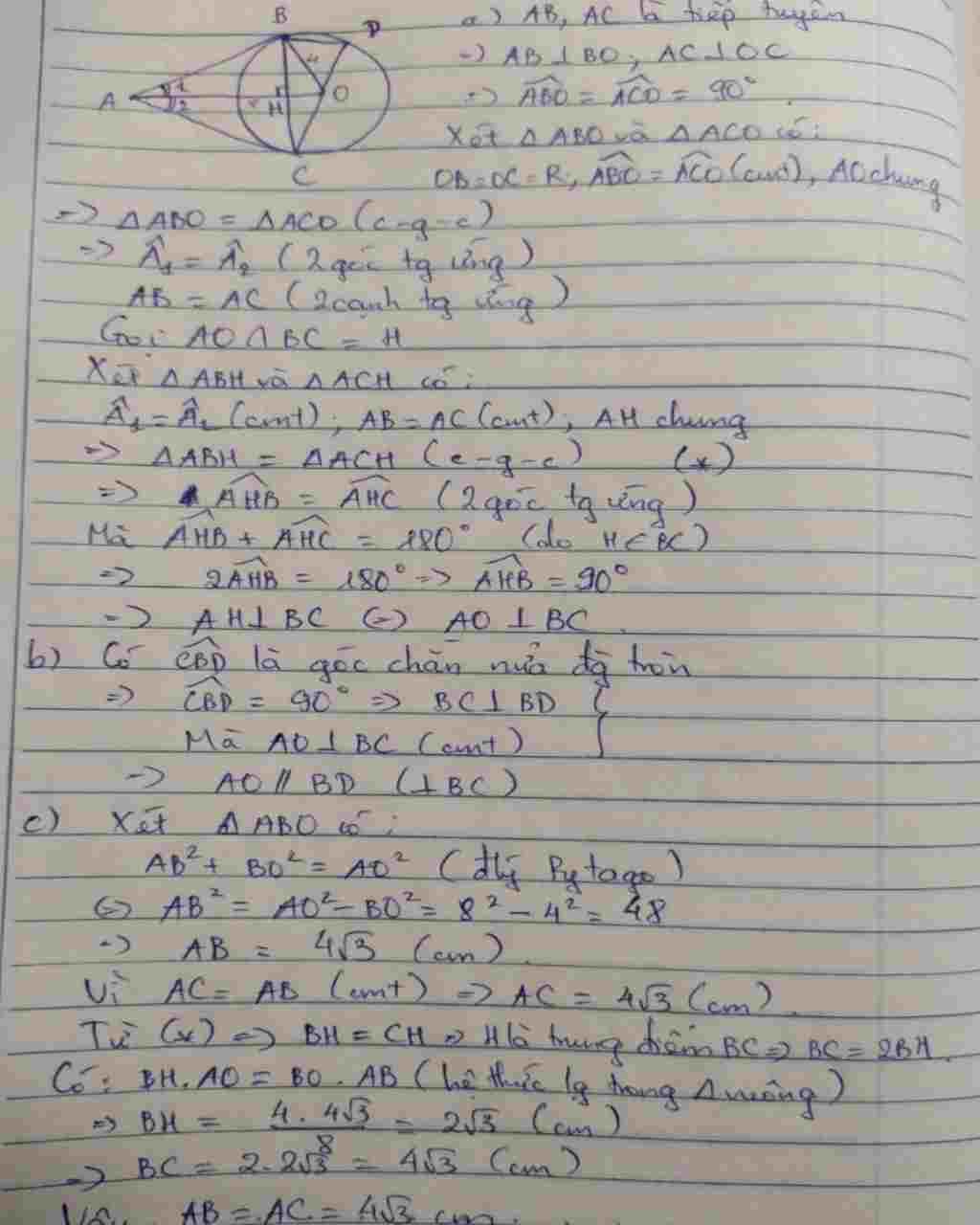 Toán Lớp 9: Cho (O) kẻ tiếp tuyến AB và AC với (O) Chứng minh: a) OA^ BC b) Vẽ đường kính CD. Chứng minh BD//AO c) Tính độ dài các cạnh DABC biết O toan-lop-9-cho-o-ke-tiep-tuyen-ab-va-ac-voi-o-chung-minh-a-oa-bc-b-ve-duong-kinh-cd-chung-minh-b