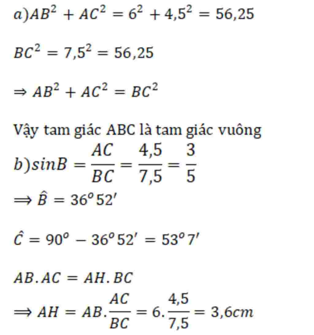 toan-lop-9-cho-tam-giac-abc-co-ab-6cm-ac-4-5cm-bc-7-5-cm-a-c-m-tam-giac-abc-vuong-tai-a-tinh-cac