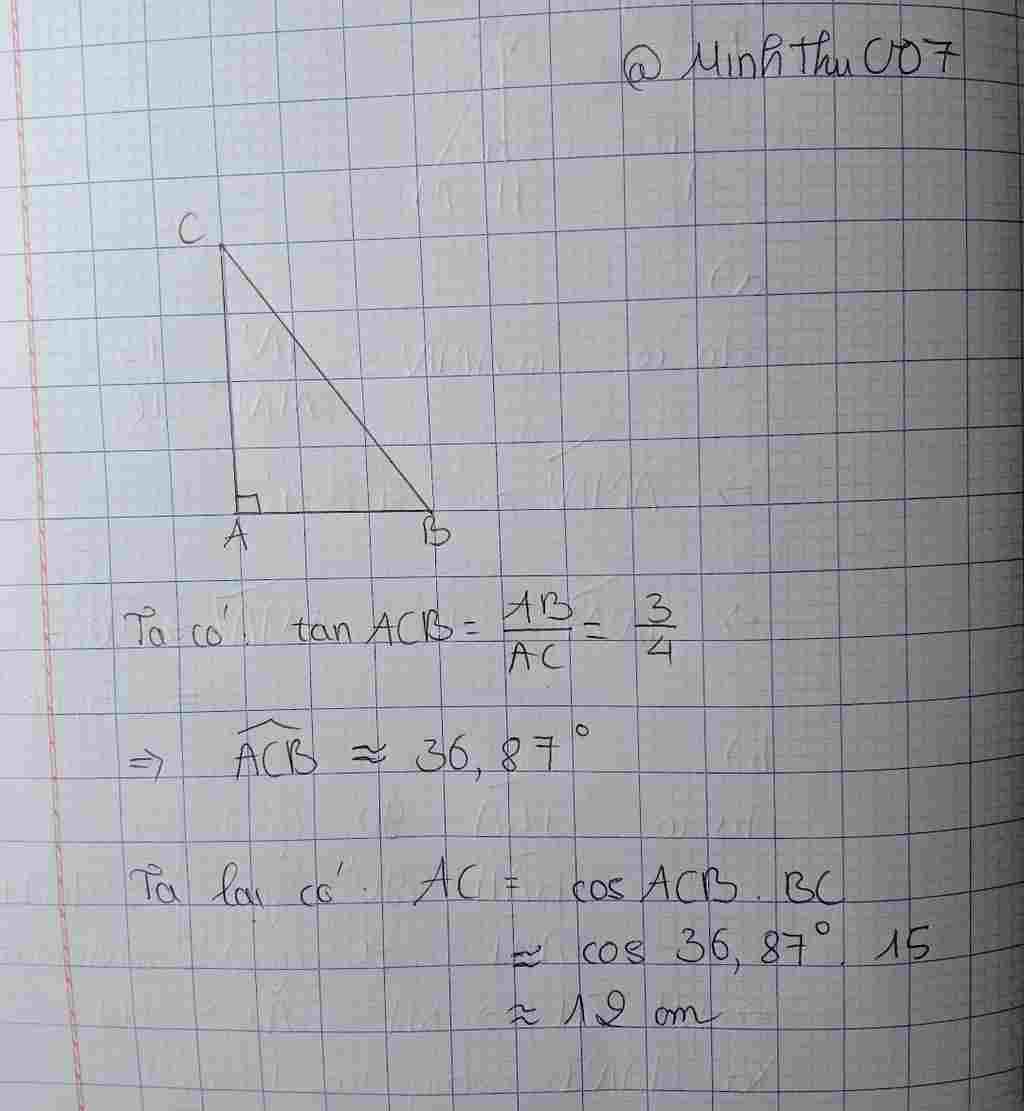 toan lop 9 cho tam giac abc vuong tai a biet ab ac 3 4 bc 15 cm tinh do dai canh ac moi nguoi gi toan-lop-9-cho-tam-giac-abc-vuong-tai-a-biet-ab-ac-3-4-bc-15-cm-tinh-do-dai-canh-ac-moi-nguoi-gi