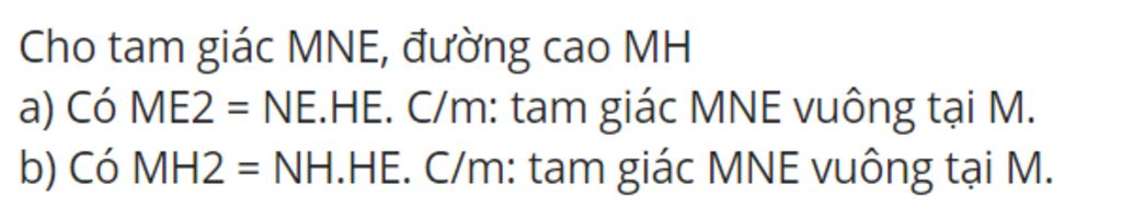 toan-lop-9-cho-tam-giac-mne-duong-cao-mh-a-co-me2-ne-he-c-m-tam-giac-mne-vuong-tai-m-b-co-mh2-nh