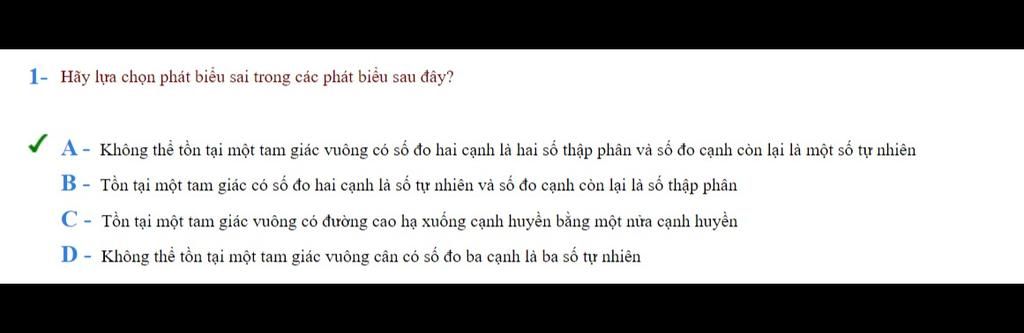 toan-lop-9-hay-chon-phat-bieu-sai-a-khong-the-ton-tai-mot-tam-giac-vuong-co-so-do-hai-canh-la-ha