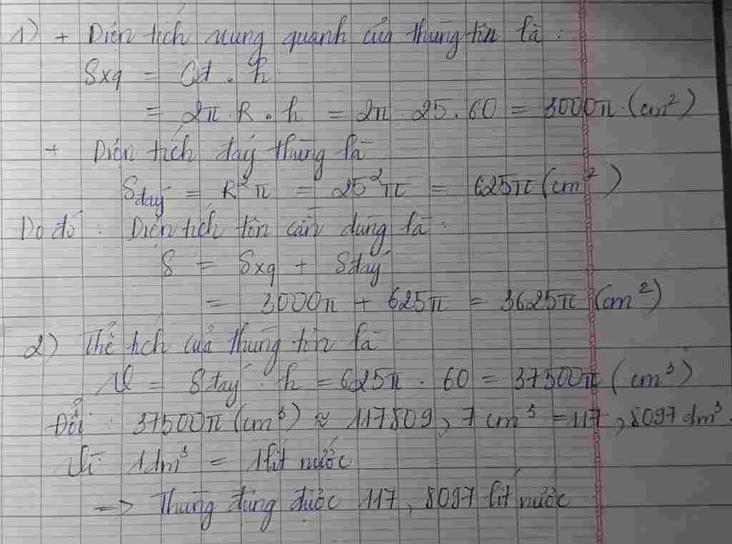 toan-lop-9-nguoi-ta-muon-lam-mot-chiec-thung-ton-hinh-tru-khong-nap-co-ban-kinh-day-la-25-cm-chi