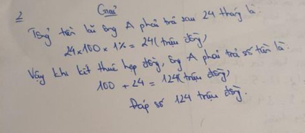 toan-lop-9-ong-a-lam-hop-dong-vay-von-ngan-hang-voi-so-tien-100-trieu-dong-va-lai-suat-la-1-than