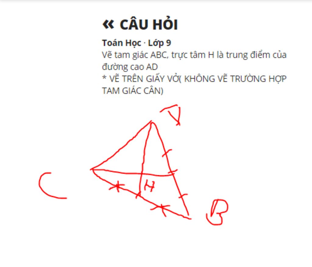 toan-lop-9-ve-tam-giac-abc-truc-tam-h-la-trung-diem-cua-duong-cao-ad-ve-tren-giay-vo-khong-ve-tr